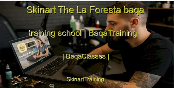 Skinart The La Foresta baqa training school | BaqaTraining | BaqaClasses | SkinartTraining-Mexico